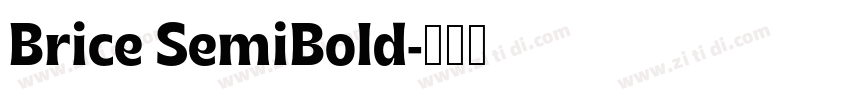 Brice SemiBold字体转换